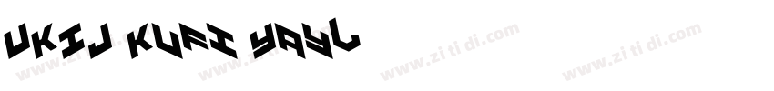 UKIJ Kufi Yay字体转换